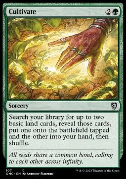 Cultivate - Commander: Phyrexia: All Will Be One (Common) [ONC-107]