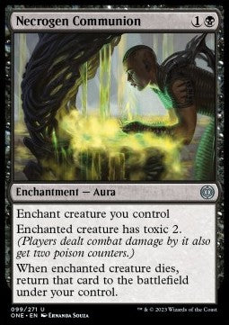Necrogen Communion - Phyrexia: All Will Be One (Uncommon) [ONE-99]