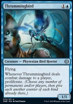 Thrummingbird - Phyrexia: All Will Be One (Uncommon) [ONE-72]