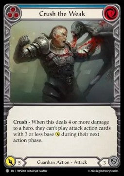 Crush the Weak (Blue) (Regular) - Mastery Pack: Guardian (Common) [MPG-069]