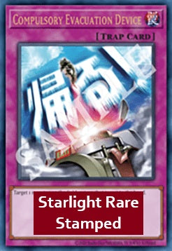 Compulsory Evacuation Device (V.2 - Starlight Rare)